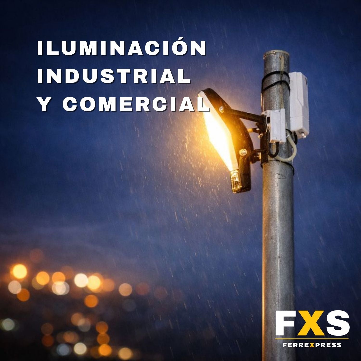 ILUMINACIÓN INDUSTRIAL Y COMERCIAL